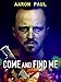 Come and Find Me