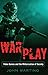 War/Play: Video Games and the Militarization of Society (Minding the Media) by John Martino