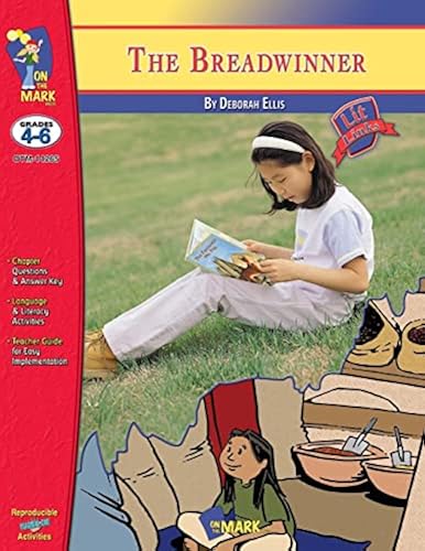 The Breadwinner@@ A novel by Deborah Ellis Novel Study/Lit Link