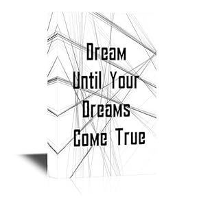 Famous Quotes Canvas Wall Art - Dream Until Your Dreams Come True - Gallery Wrap Modern Home Art | Ready to Hang - 12x18 inches
