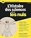 L'histoire des sciences pour les nuls by 