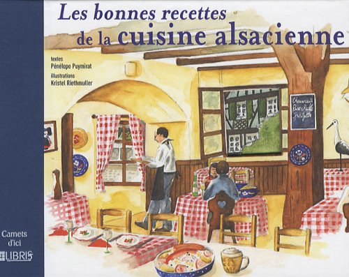 Les  bonnes recettes de la cuisine alsacienne