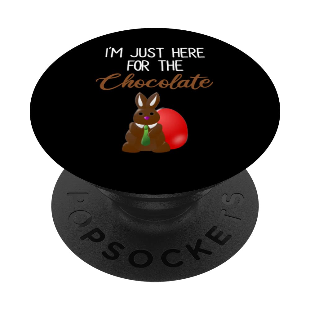 I'm Just Here For The Chocolate Funny Easter Bunny PopSockets Swappable PopGrip