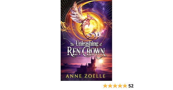Amazon Com The Unleashing Of Ren Crown Ebook Zoelle Anne Kindle Store