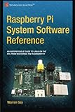 Raspberry Pi System Software Reference