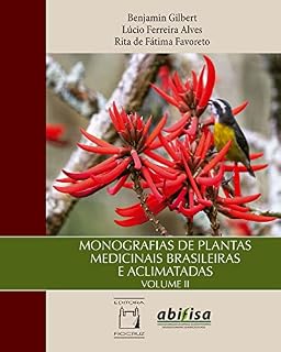 Livro Monografias de Plantas Medicinais Brasileiras e Aclimatadas: Volume II