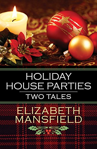 [F.R.E.E] Holiday House Parties: Two Tales<br />W.O.R.D
