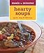 Meals in Minutes: Hearty Soups: Quick, Easy & Delicious by