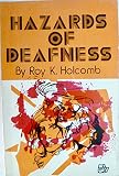 Hazards of Deafness by 