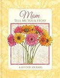 Mom Tell Me Your Story by