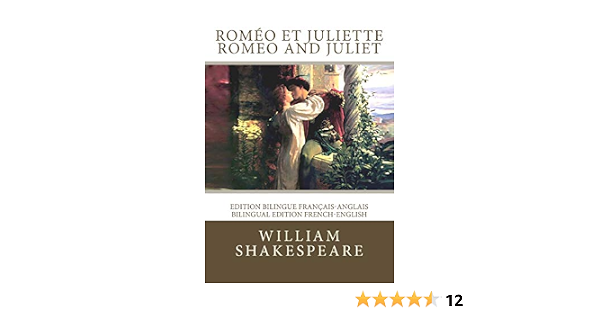 Romeo Et Juliette Romeo And Juliet Edition Bilingue Francais Anglais Bilingual Edition French English French Edition Shakespeare William Editions Atlantic Hugo Francois Victor Amazon Com Books Romeo Et Juliette Romeo And Juliet Edition Bilingue Francais Anglais Bilingual Edition French English French Edition Shakespeare William Editions Atlantic Hugo Francois Victor Amazon Com Books