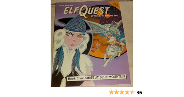 The Complete Elfquest Graphic Novel Book 5 Siege At Blue Mountain Wendy Pini Richard Pini Wendy Pini Richard Pini 9780936861104 Amazon Com Books
