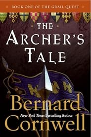 The Archer's Tale (The Grail Quest, Book 1): Book One of the Grail Q