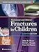 Rockwood and Wilkins' Fractures in Children