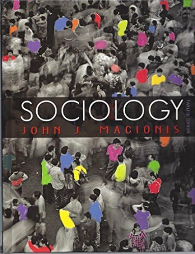 Amazon.com: Sociology: 9780131346345: Macionis, John J.: Books