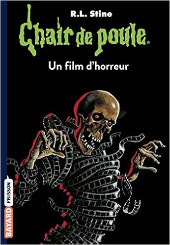 Amazon Fr Chair De Poule Tome 52 Un Film D Horreur Stine R L Alibert Sophie Livres
