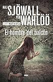 El hombre del balcón (Inspector Martin Beck) (Spanish Edition)