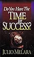 Do You Have The Time for Success?