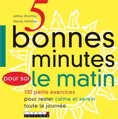 5 bonnes minutes pour soi le matin