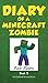 Diary of a Minecraft Zombie Book 5: School Daze