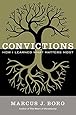 Convictions: How I Learned What Matters Most