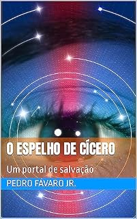 Livro O espelho de Cícero: Um portal de salvação