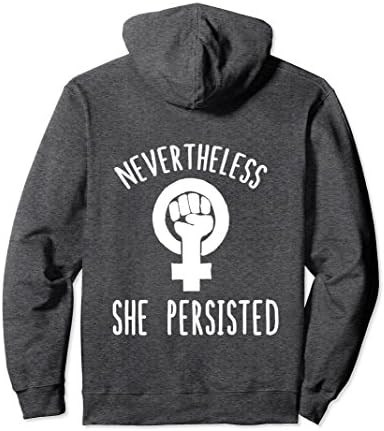 Unisex Nevertheless she Persisted pullover hoodie feminist gift Large Dark Heather