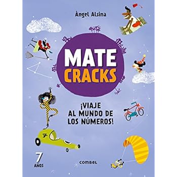 Matecracks ¡Viaje al mundo de los números! 7 años Matecracks ¡Viaje al mundo de los números! 7 años