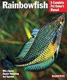 Rainbow Fish (Complete Pet Owner's Manuals) by 