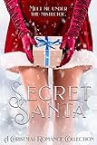 Secret Santa: A Limited Edition Christmas Romance