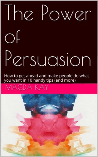 The Power of Persuasion