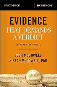 Evidence That Demands A Verdict Study Guide Jesus And The Gospels Mcdowell Josh Mcdowell Sean Amazon Com Books