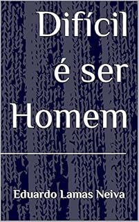 Livro Difícil é ser homem