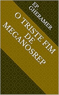 Livro O triste fim de Meganosrep