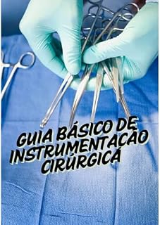 Livro Guia Básico de Instrumentação Cirúrgica