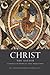 Christ the Savior: A Commentary on the Third Part of St. Thomas' Theological Summa