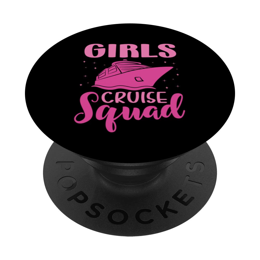 Girls Cruise Squad Design For A Cruising Vacation PopSockets Swappable PopGrip