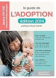 Le grand guide pratique de l'adoption by