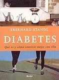 Image de Diabetes. Que es y como convivir mejor con ella (Spanish Edition)
