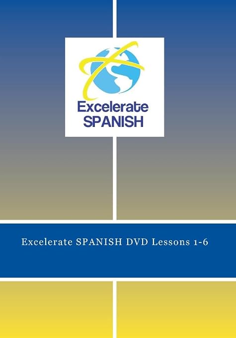 amazon com excelerate spanish dvd lessons 1 6 movies tv excelerate spanish dvd lessons