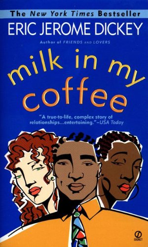 Milk in My Coffee (Turtleback School & Library Binding Edition)