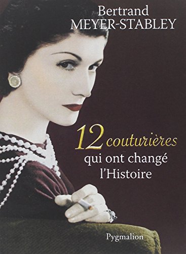 12 couturières qui ont changé l'histoire
