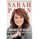 America by Heart : Reflections on Family, Faith, and Flag