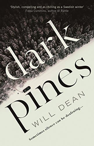 Dark Pines: ‘The tension is unrelenting, and I can’t wait for Tuva’s next outing.’ - Val McDermid (Tuva Moodyson Mystery 1)