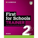 First for Schools Trainer 2 Six Practice Tests without Answers with Audio Download with eBook