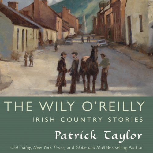 Download The Wily O'Reilly: Irish Country Stories Download The Wily O'Reilly: Irish Country Stories