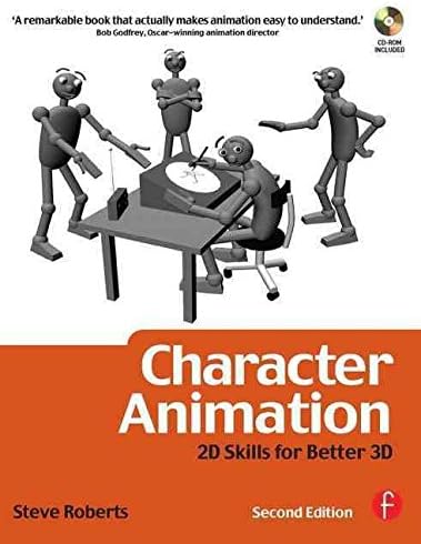 [(Character Animation : 2D Skills for Better 3D)] [By (author) Steve Roberts] published on (May, 2007)