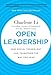 Open Leadership: How Social Technology Can Transform the Way You Lead - Book by Charlene Li