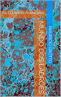 Livro MUNDO DOS LADRÕES: Áz, O Ladrão Audacioso (Áz - O Ladrão Audacioso Livro 2)