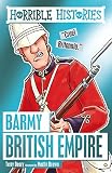 The Barmy British Empire: AND The Blitzed Brits (Horrible Histories)